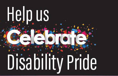 Help Us Celebrate Disability Pride