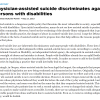 Physician-assisted suicide discriminates against persons with disabilities