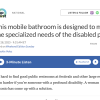 This mobile bathroom is designed to meet the specialized needs of the disabled public